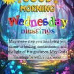 210+ Happy Good Morning Wednesday Blessings, Prayers, Images & Quotes