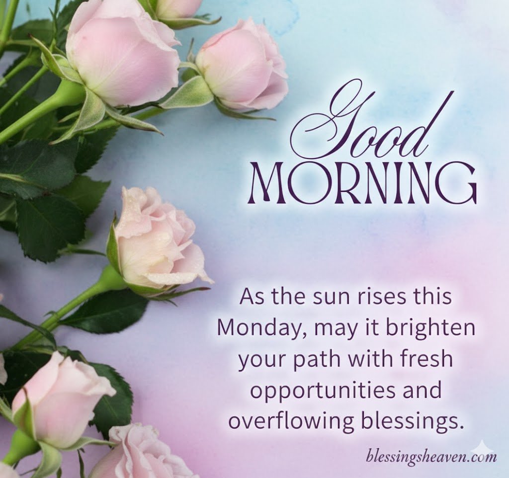 Beautiful Monday Morning Greetings and Blessings