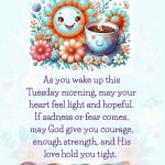 220+ Good Morning Tuesday Blessings with Quotes, Prayers, Wishes, Pictures