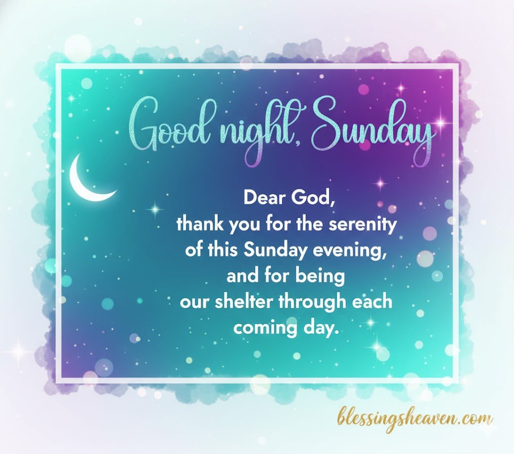 Sunday Night Blessings