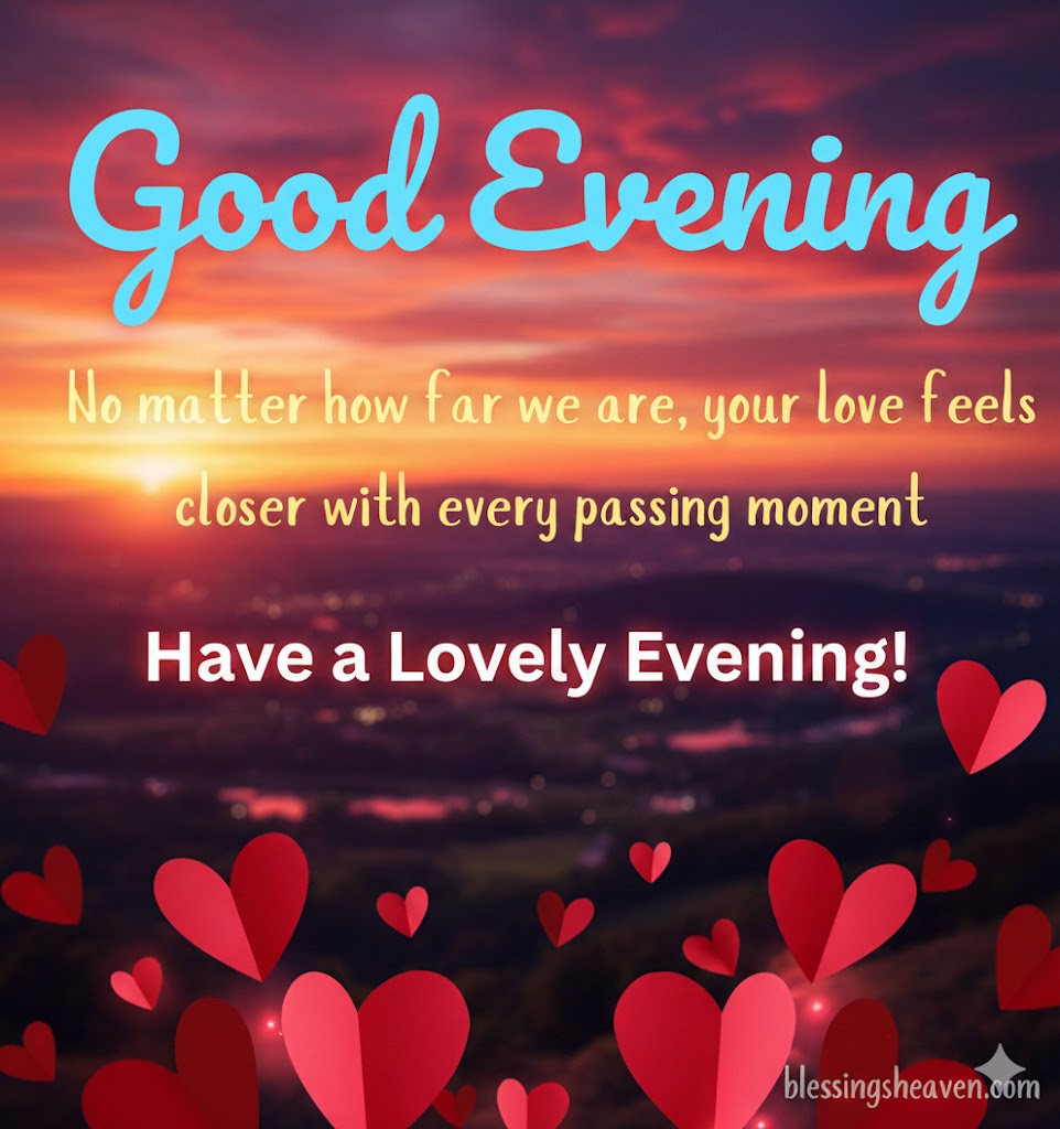 Good Evening Wishes for Loved Ones