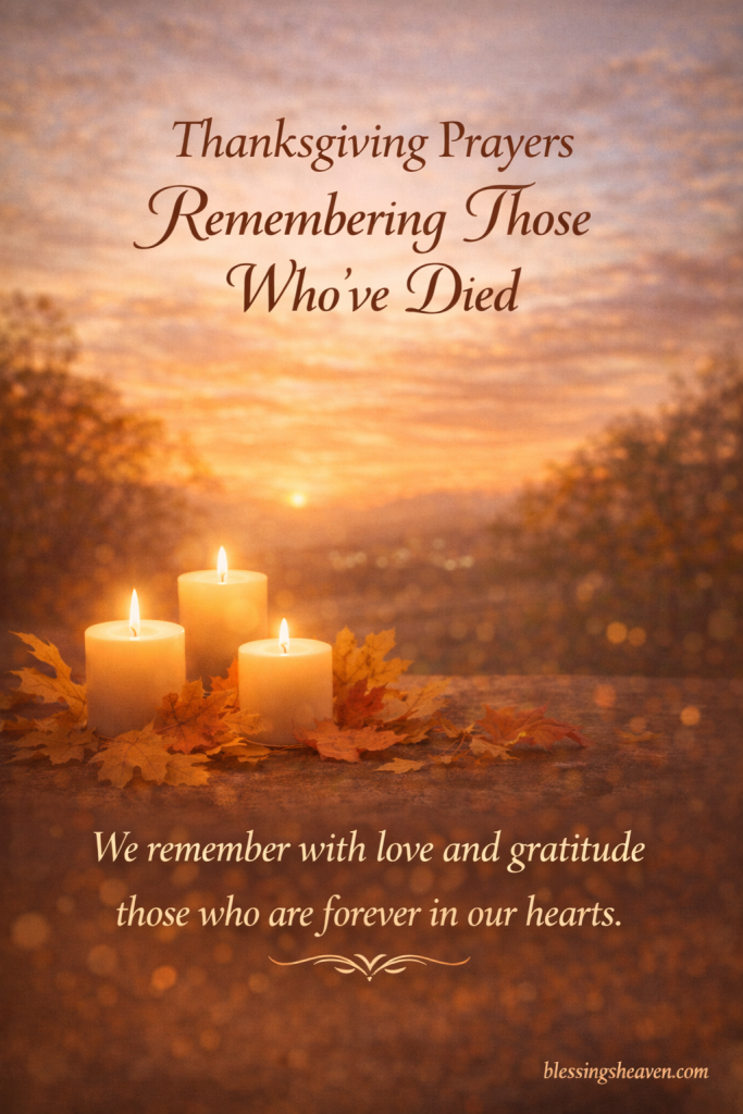 Thanksgiving Prayers Remembering Those Who've Died