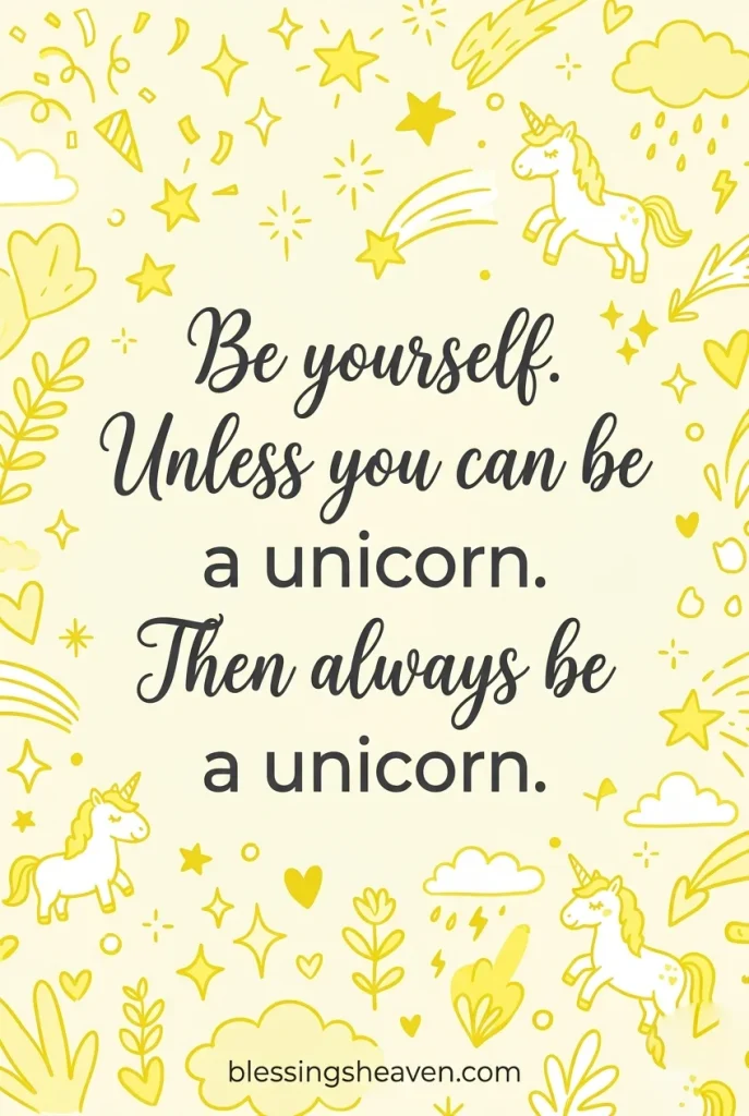 Funny Be Yourself Quotes Because Lightness Helps Too