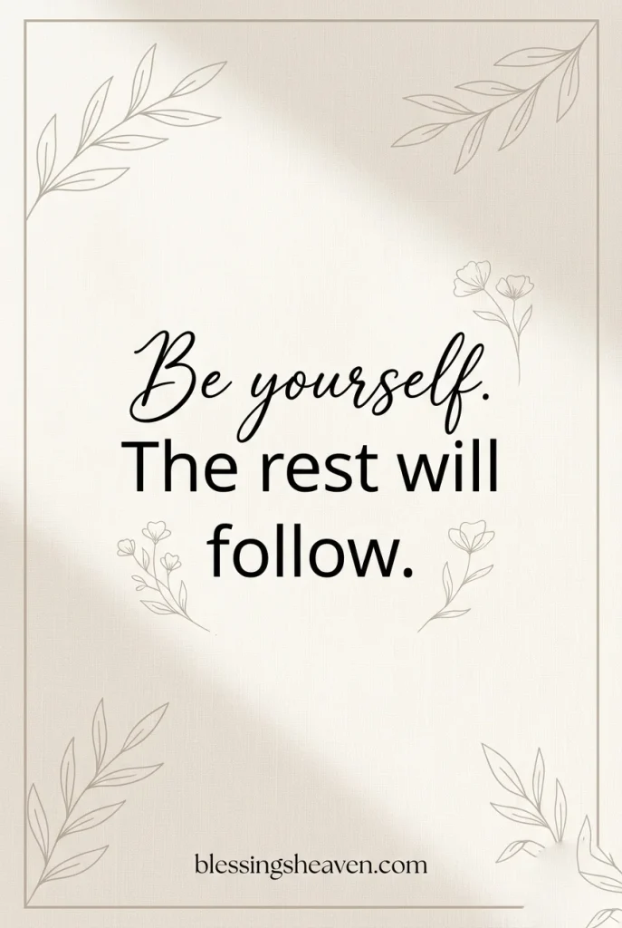 Short Be Yourself Quotes for Pinterest Captions