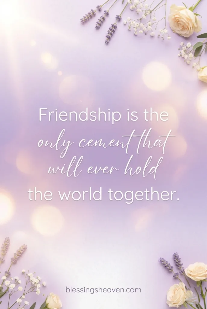 Short Friendship Quotes That Say Everything