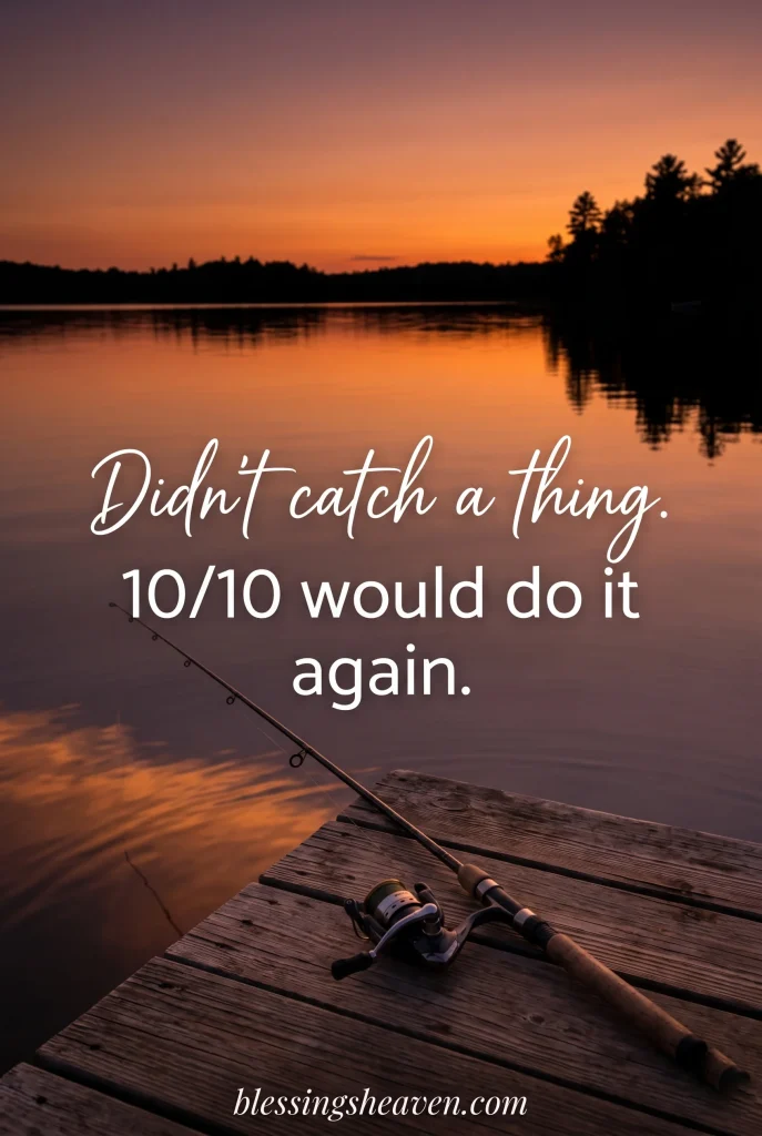 10. Funny Fishing Quotes to End Your Day Right