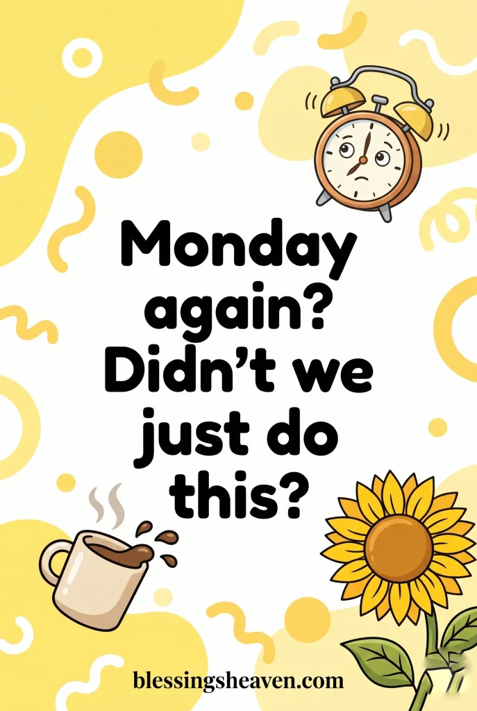 Funny New Week Quotes to Lighten Up Monday