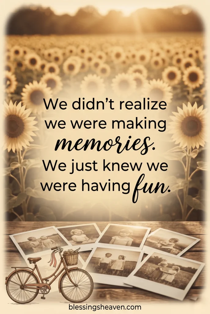 Brother Sister Quotes About Memories and Growing Up