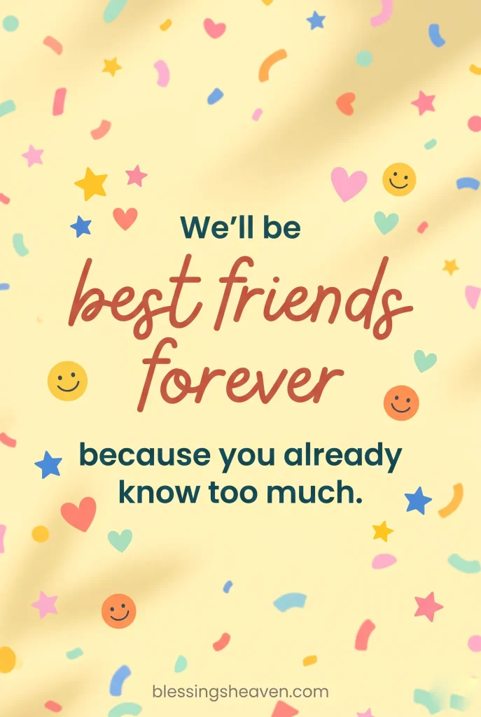 Funny Best Friend Quotes for the Laughs Youll Never Forget