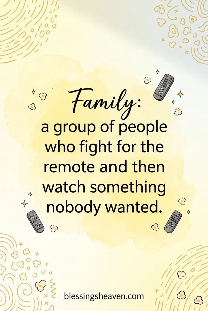 Funny Family Quotes That Perfectly Describe the Chaos
