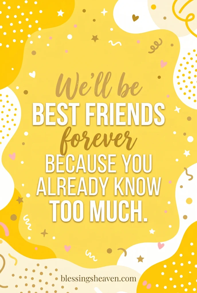 Funny Friendship Quotes With Real Truth Behind Them