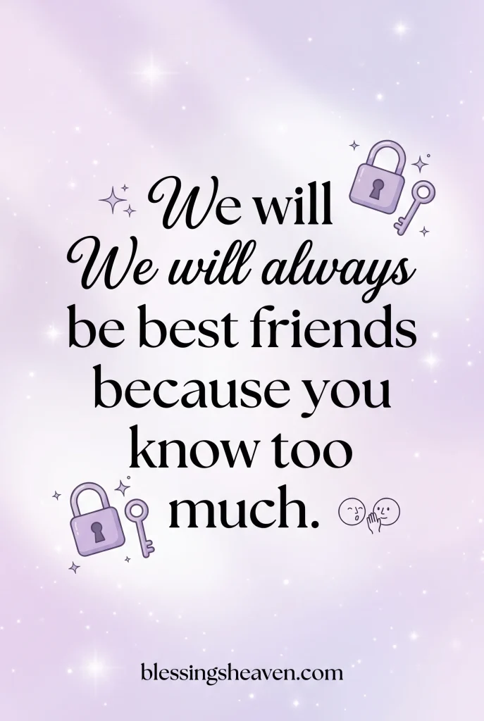 Funny Inside Joke Quotes Only Best Friends Will Get