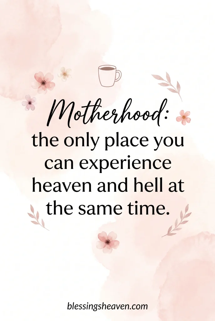 Funny Mom Quotes That Moms Will Tag Themselves In