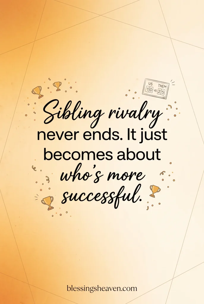 Funny Sibling Rivalry Quotes That Hit Too Close to Home