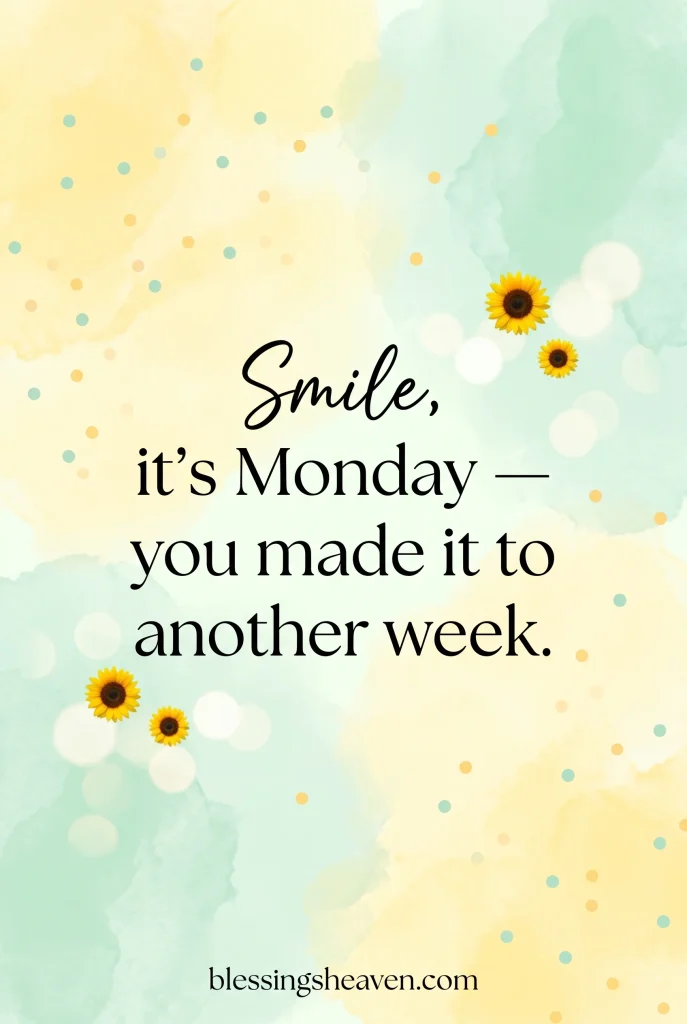 Positive Monday Quotes to Brighten Your Mood