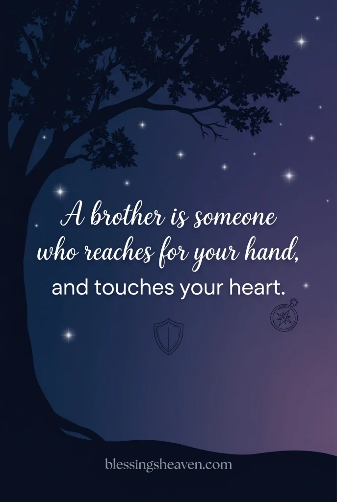 Quotes for Brothers Who Feel Like Protectors