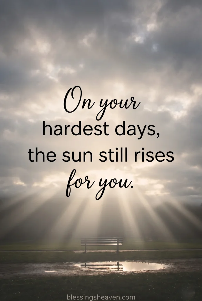 Sunray Quotes for Difficult Days
