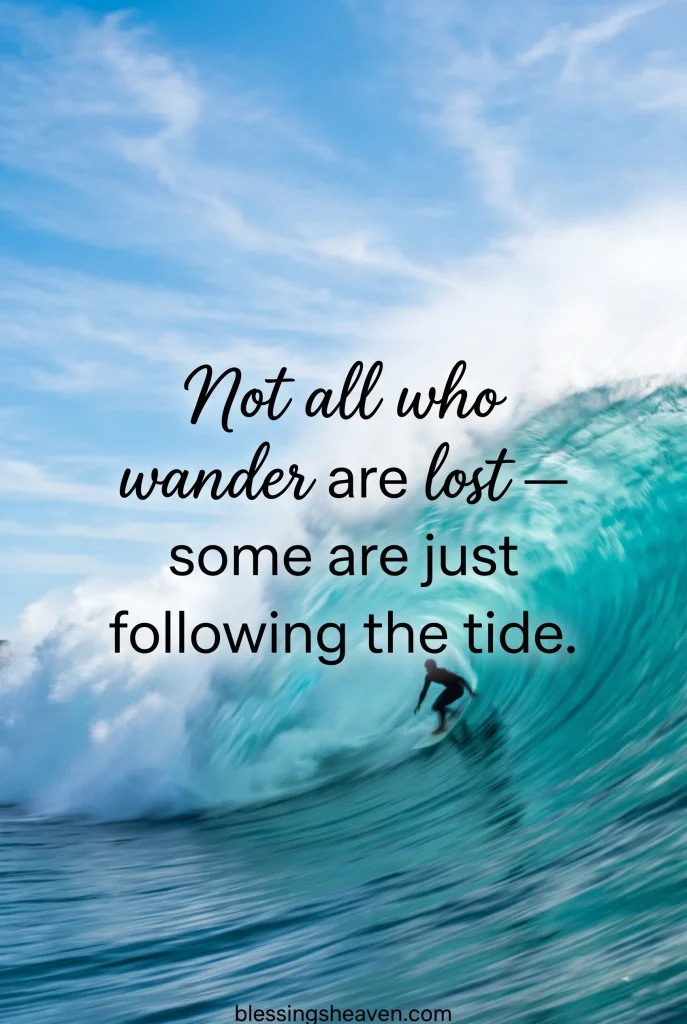 Wave Quotes for Freedom and Adventure