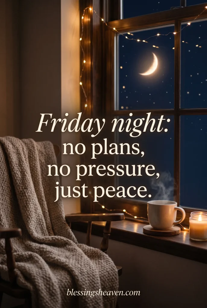 🌙 Friday Night Quotes for a Chill Evening