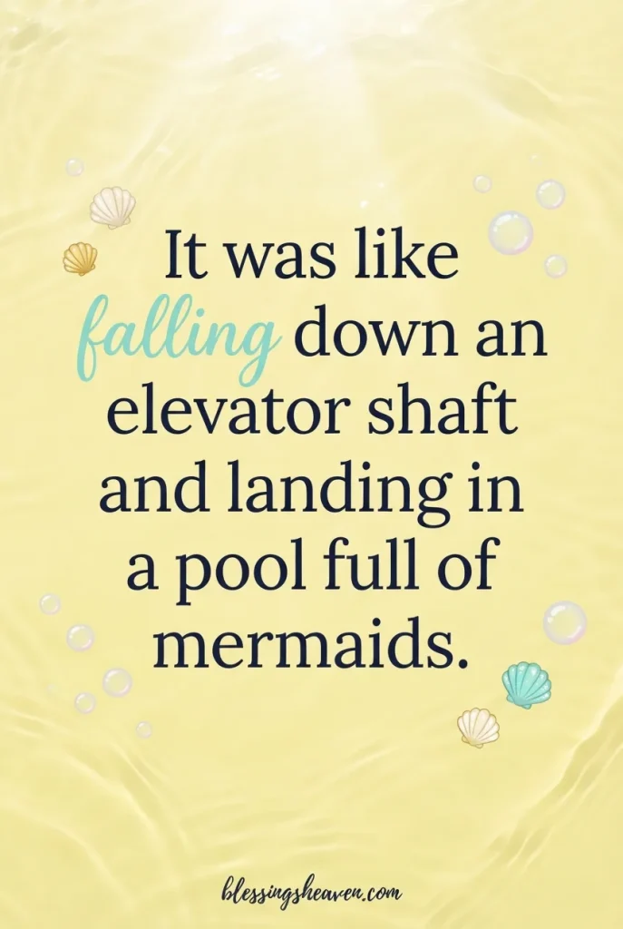 5. Funny Mermaid Quotes Puns