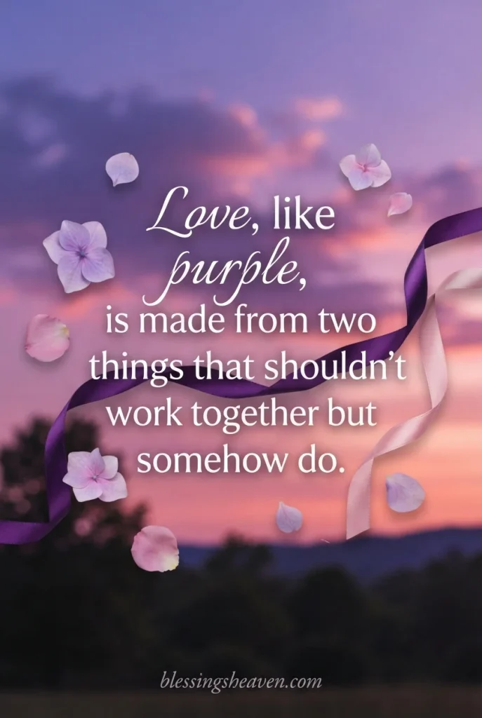 9. Purple Quotes About Love and Passion