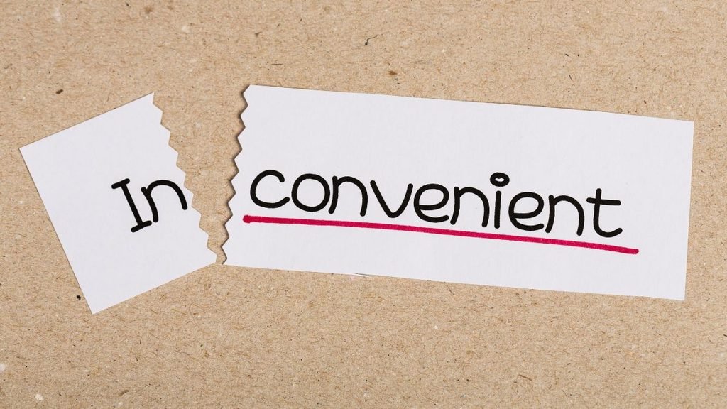 Inconvenient