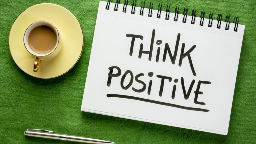 Think Positive