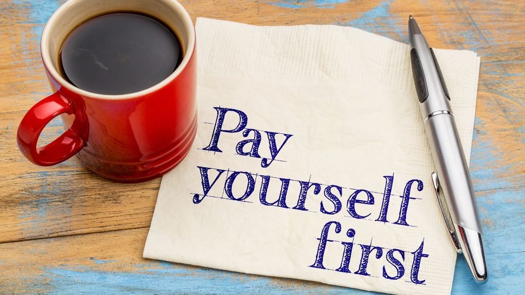 Pay Yourself First